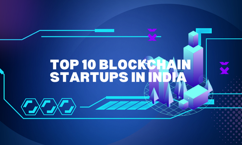 Top 10 Blockchain Startups in India